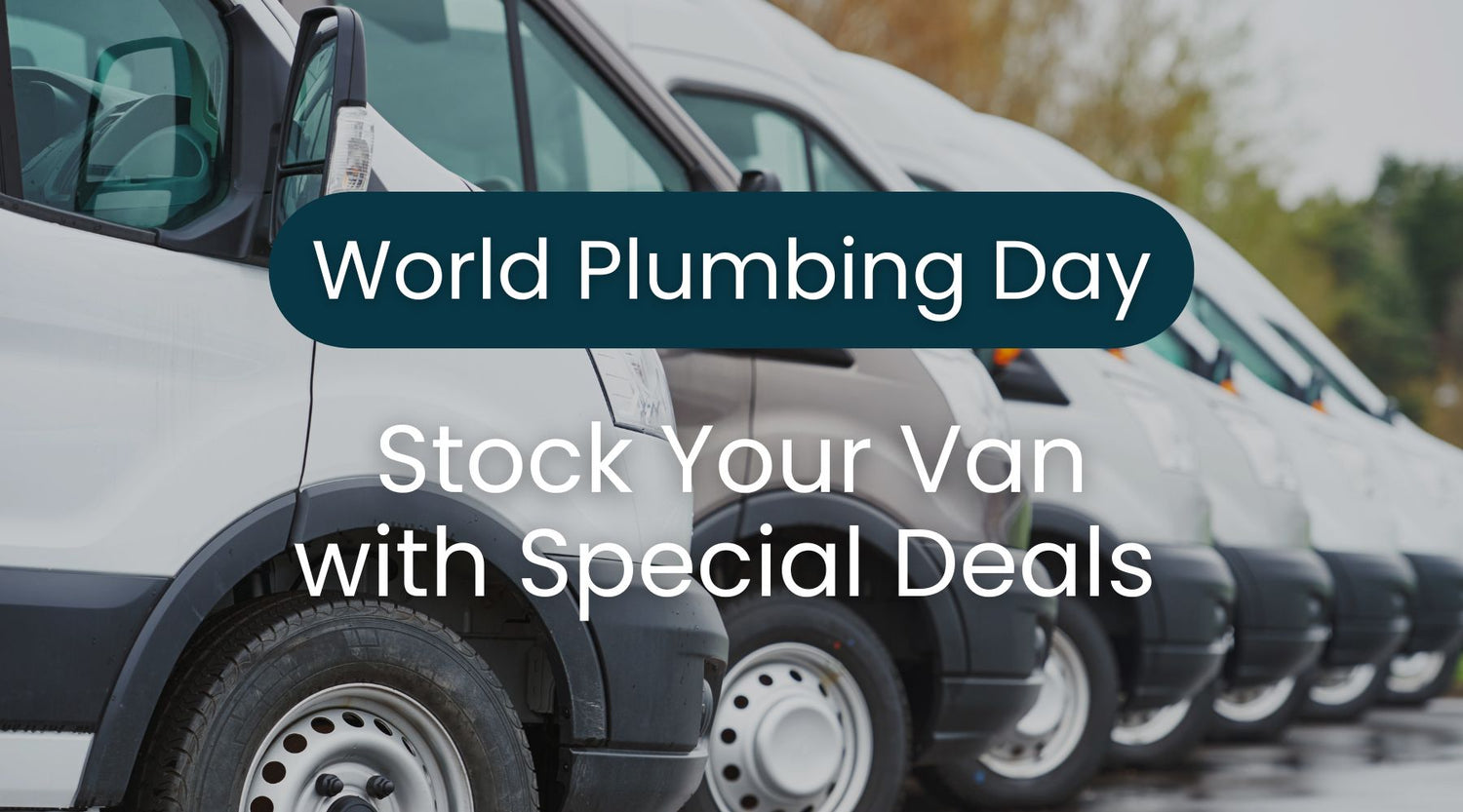 World Plumbing Day Picks: Stock Your Van with Special Deals by Plumbing Deals