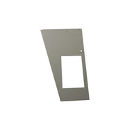 Gray angled panel with rectangular cutout and mounting hole on right side.