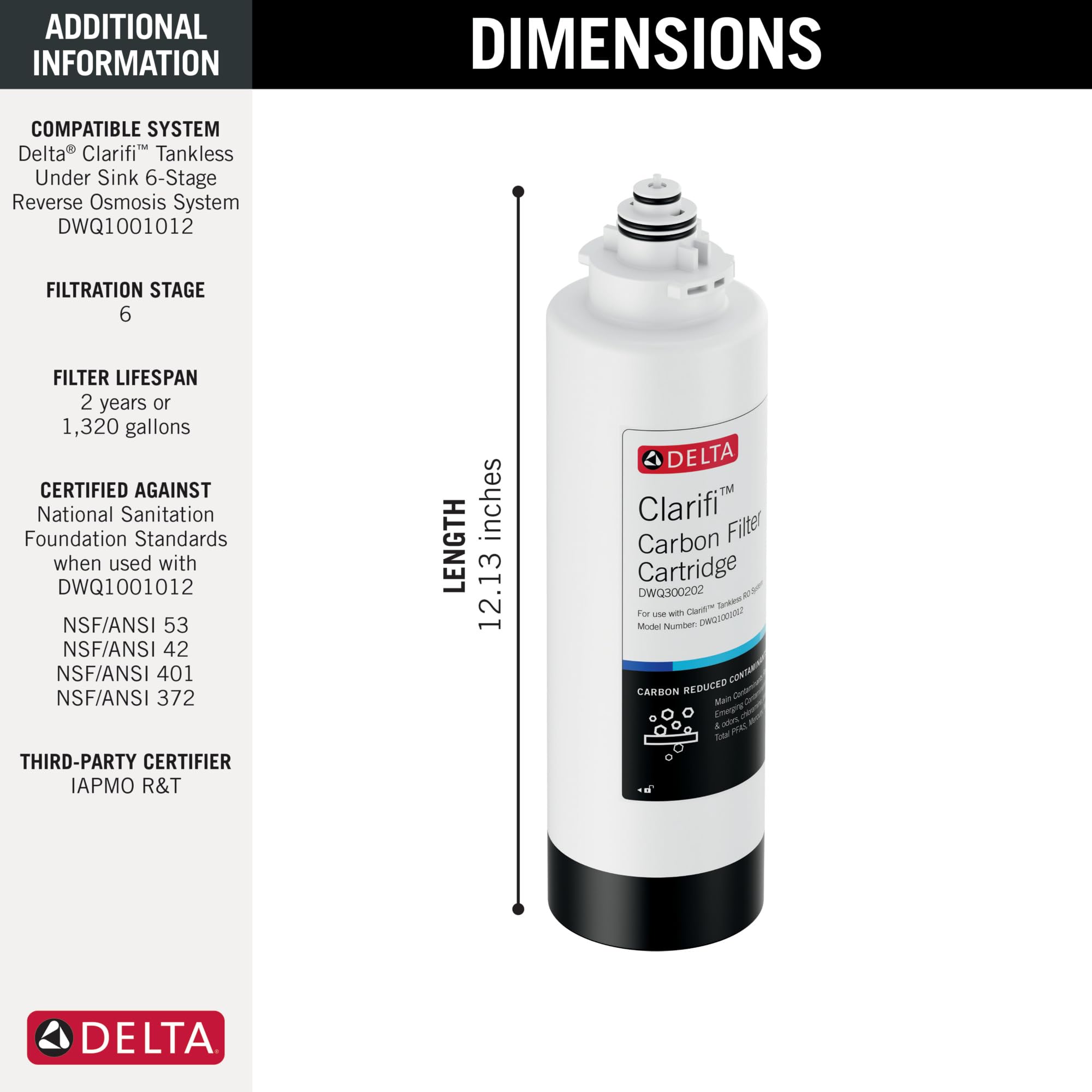 White cylindrical Delta Clarifi carbon filter cartridge with black base and red label, 12.3 inches tall.