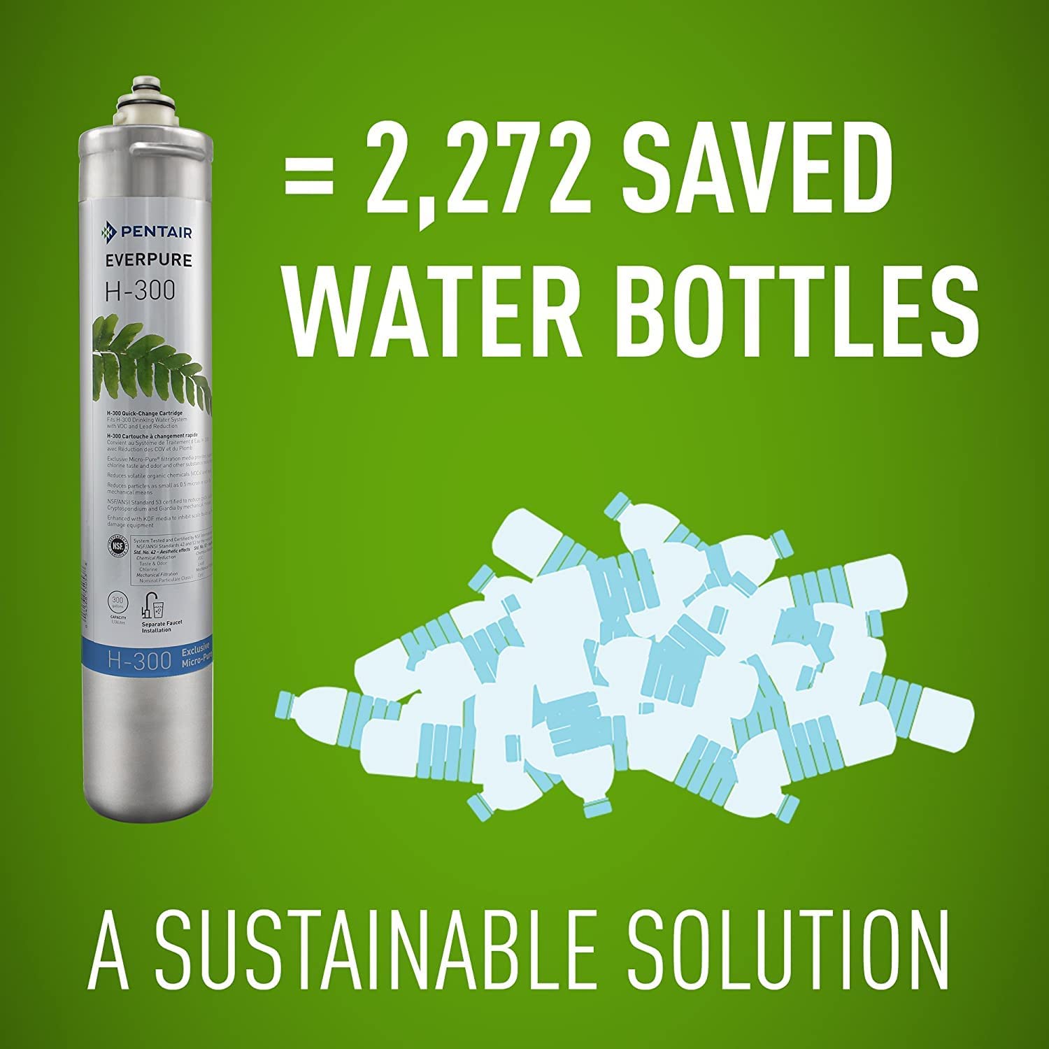 Pentair Everpure H-300 cylindrical water filter cartridge with green fern leaf design on white and gray body.