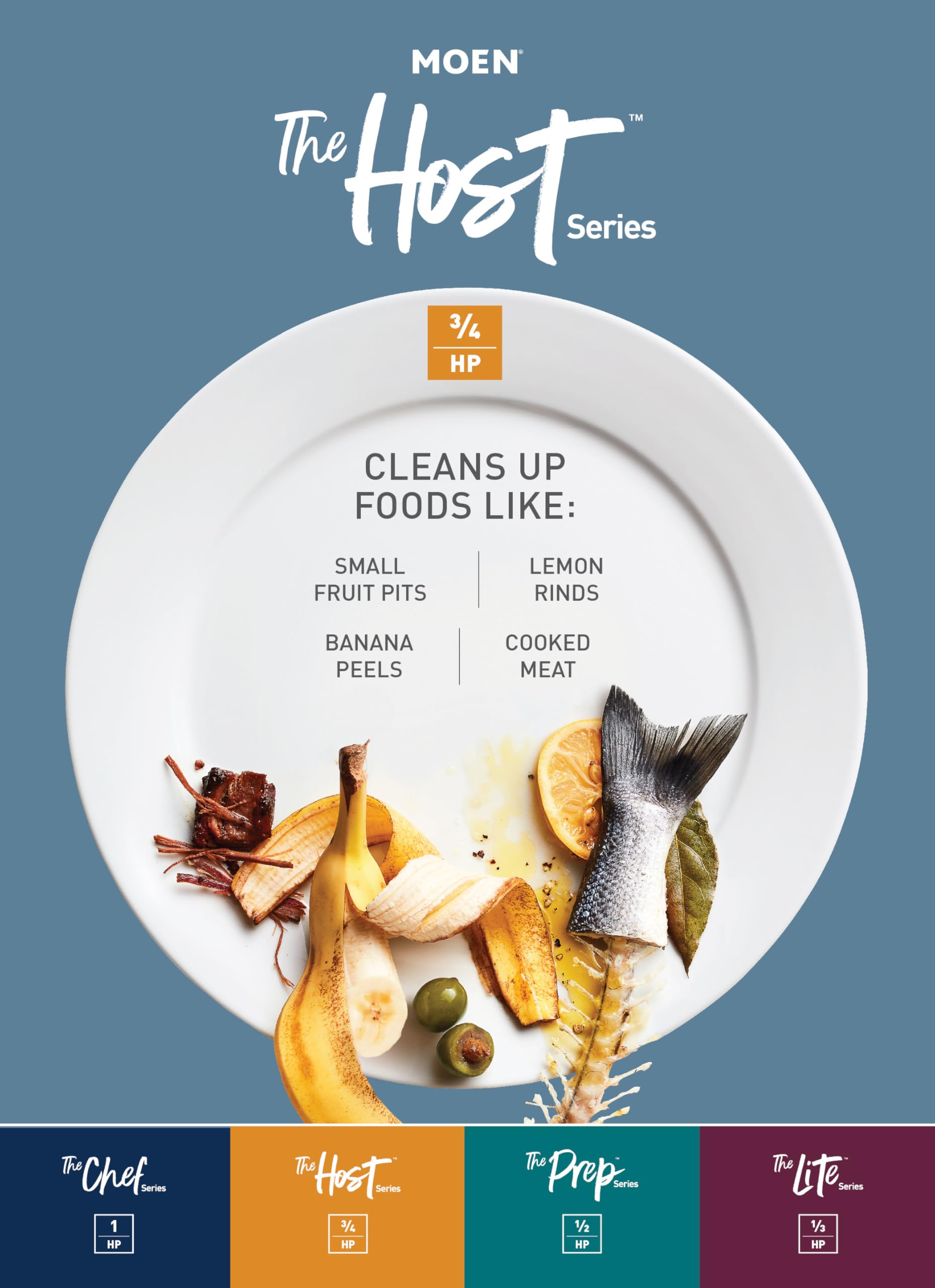Moen Host Series garbage disposal unit displayed with 3/4 HP specification and examples of food waste it can process.