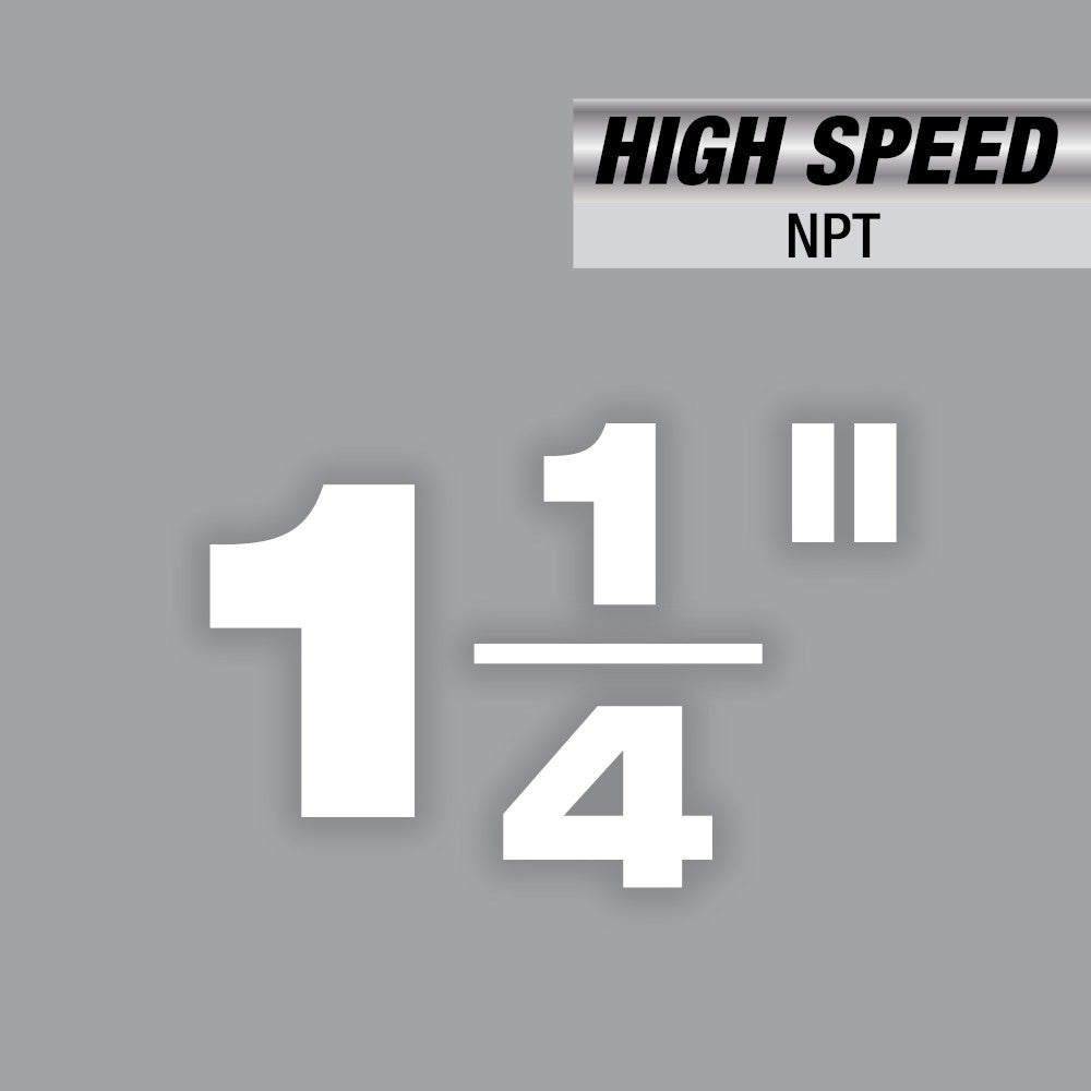 White text and numbers displaying "HIGH SPEED NPT" and "1 1/4" on gray background.